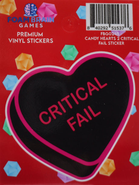 Candy Hearts Critical Fail Sticker Stickers Foam Brain Games