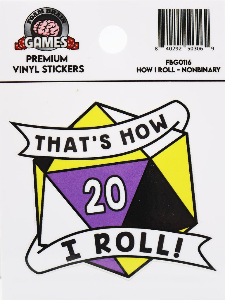 That's How I Roll Sticker - Nonbinary Pride Stickers Foam Brain Games