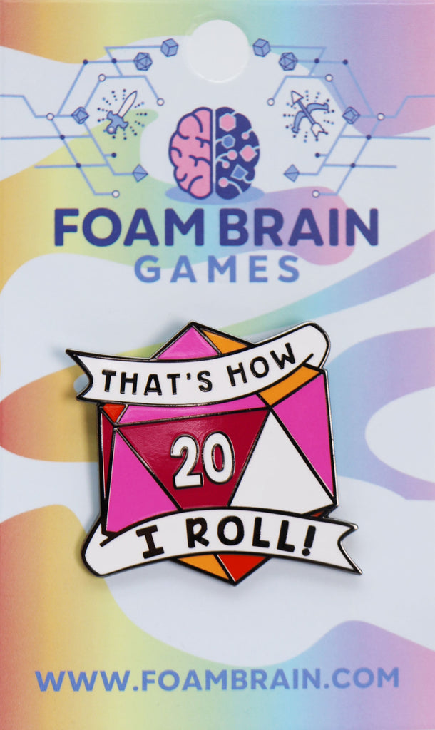 That's How I Roll Pride Pin - Lesbian Enamel Pin Foam Brain Games