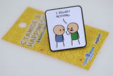 Cyanide & Happiness Pin Series 1: I Regret Nothing Enamel Pin Foam Brain Games
