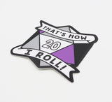 That's How I Roll Sticker - Asexual Pride Stickers Foam Brain Games